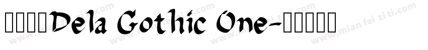 德拉黑体Dela Gothic One字体转换